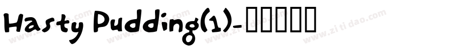 Hasty Pudding(1)字体转换